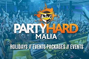 Party Hard Malia Events Package 2018